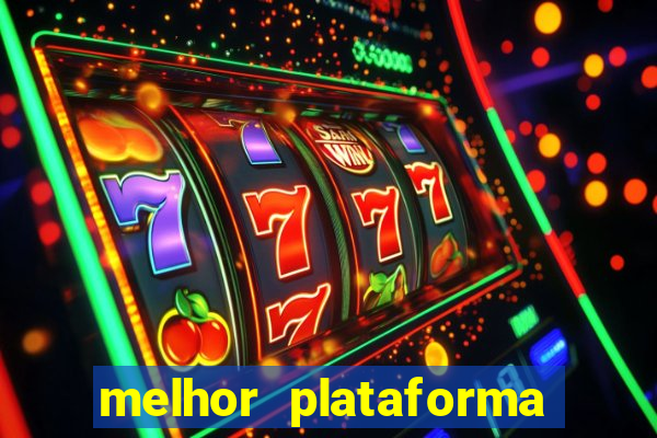 melhor plataforma para ganhar dinheiro no fortune tiger